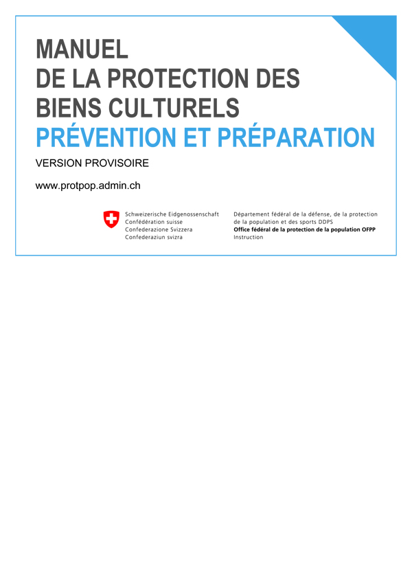 Manuel de la protection des biens culturels : prévention et préparation